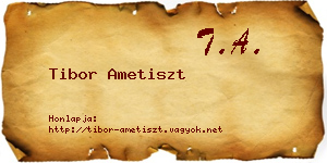 Tibor Ametiszt névjegykártya